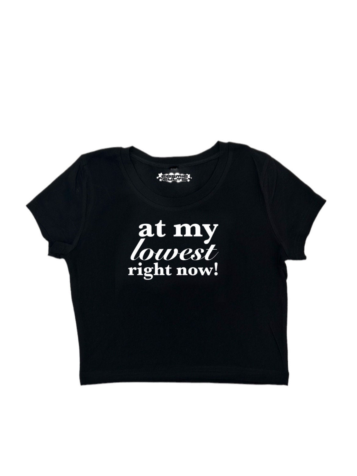 At My Lowest Right Now Y2K crop top tee shirt
