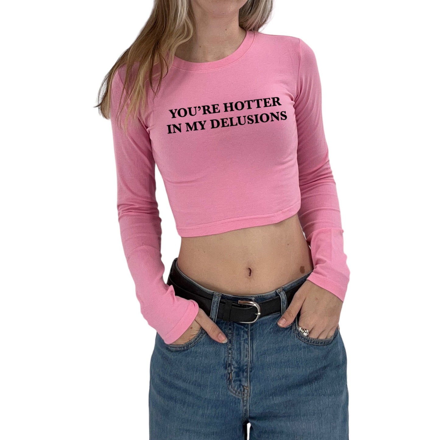 You’re Hotter In My Delusions Y2K Crop Top Baby Tee Long Sleeve