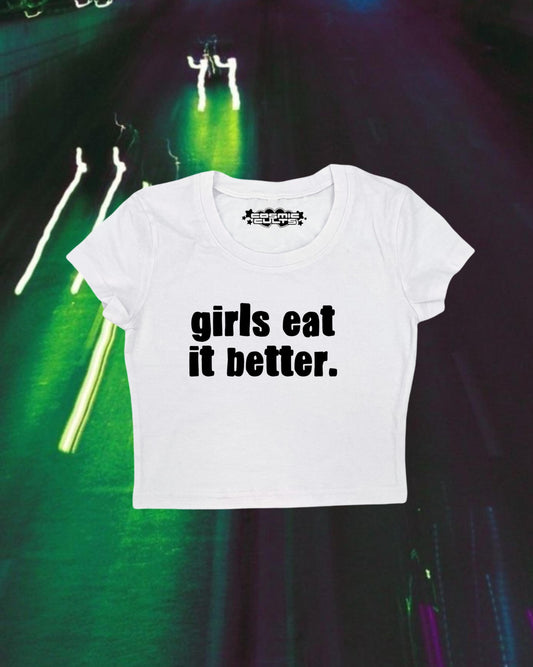 Girls Eat It Better | Y2K Crop Top | Y2k Baby Tee | Funny gift | Y2K Crop Top Shirt | Cute Crop Top | LGBTQ | Pride Shirt | WLW