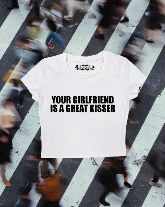 Your Girlfriend Is A Great Kisser | Y2K Crop Top | Y2k Baby Tee | Funny gift | Y2K Crop Top Shirt | Cute Crop Top | LGBTQ | Pride Shirt