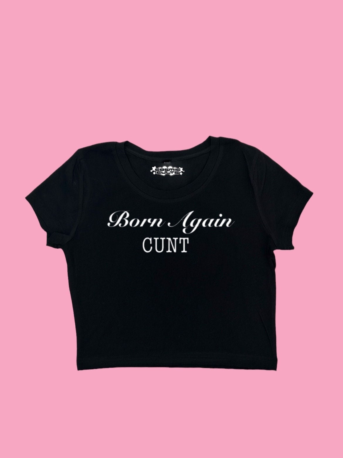 Born Again Cunt Y2K crop top tee shirt