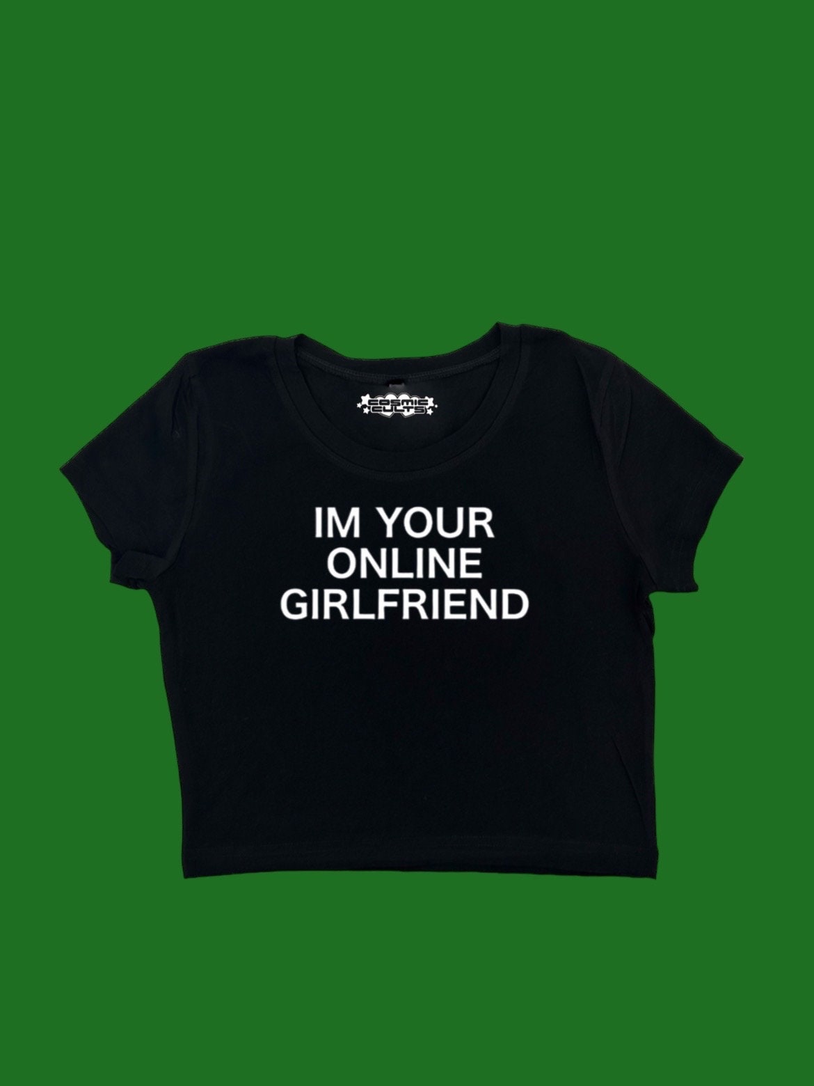 I’m Your Online Girlfriend Y2K crop top baby tee shirt