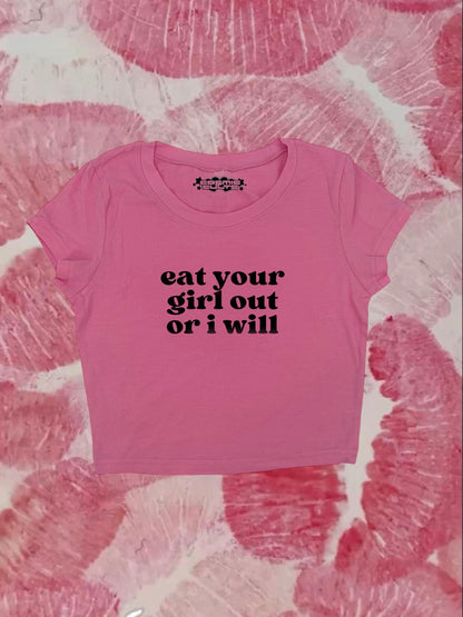 Eat Your Girl Out Or I Will LGBTQ Coquette Clothing, Coquette Top, Y2k Baby Tee, Funny gift, Y2K Crop Top shirt