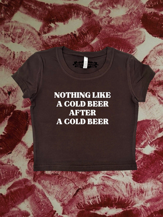 Nothing Like A Cold Beer After A Cold Beer Coquette Clothing, Coquette Top, Y2k Baby Tee, Funny gift, Western, Country, Y2K Crop Top shirt